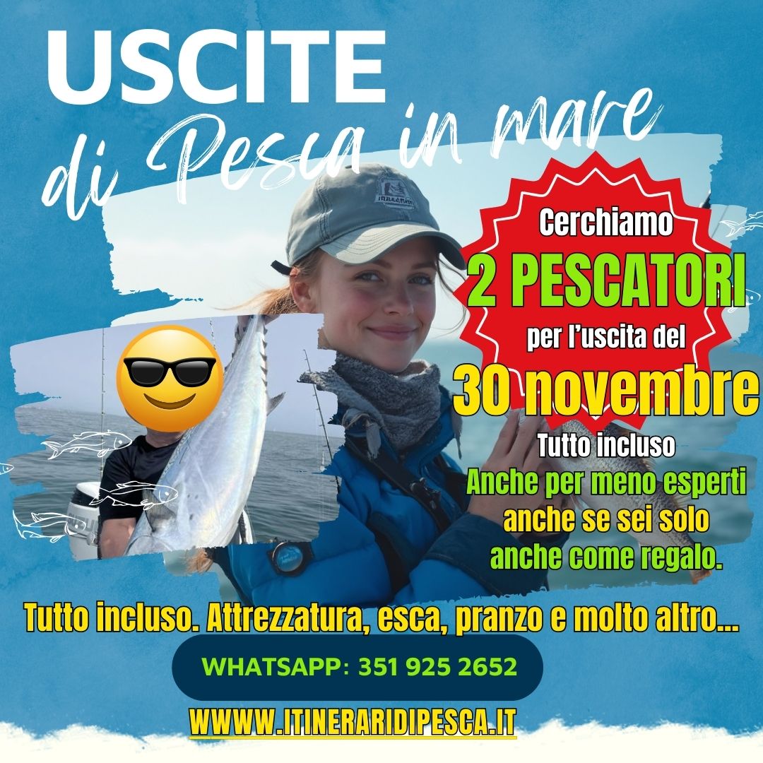 Cerchiamo 2 PESCATORI per uscita di pesca in mare a Fiumicino per il 30 NOVEMBRE